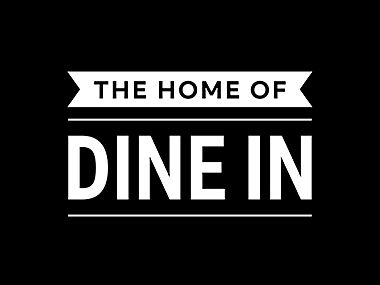 The Home of Dine In
