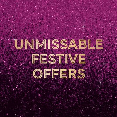 Unmissable festive offers. Shop now